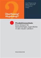 Arnulf Bojanowski, Ali Meshoul, Maren Mutschall - Überflüssig? Abgehängt?