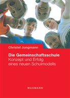 Christel Jungmann - Die Gemeinschaftsschule