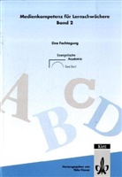 Thilo Fitzner - Medienkompetenz für Lernschwächere. Bd.2