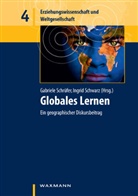 Gabriele Schrüfer, Ingrid Schwarz - Globales Lernen