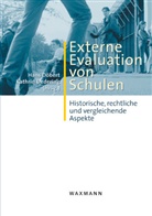 Kathrin Dedering, Hans Döbert - Externe Evaluation von Schulen