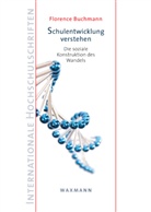 Florence Buchmann - Schulentwicklung verstehen