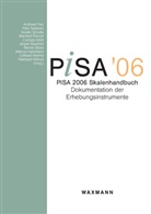 Andreas Frey, PISA-Konsortium Deutschland, Kerstin Schütte, Päivi Taskinen - PISA 2006 - Skalenhandbuch