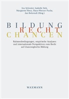 Jan Behrendt, Hans-Werner Fuchs, Margarete Menz, Isabelle Sieh, Ina Sylvester - Bildung - Recht - Chancen