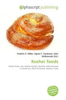 John McBrewster, Frederic P. Miller, Agnes F. Vandome - Kosher foods