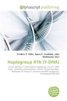 Agne F Vandome, John McBrewster, Frederic P. Miller, Agnes F. Vandome - Haplogroup R1b (Y-DNA)