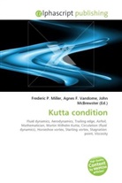 Agne F Vandome, John McBrewster, Frederic P. Miller, Agnes F. Vandome - Kutta condition