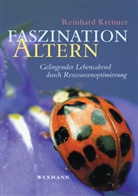 Reinhard Kreimer - Faszination Altern
