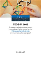 Sigrid Blömeke, Gabriele Kaiser, Rainer Lehmann - TEDS-M 2008 (Primarstufenlehrkräfte)
