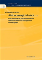 Kirsten Fuchs-Rechlin - 'Und es bewegt sich doch ...'