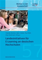 Claudia Bremer, Marc Göcks, Paul Rühl, Jörg Stratmann - Landesinitiativen für E-Learning an deutschen Hochschulen