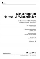Hans Magolt, Marianne Magolt - Die schönsten Herbst- und Winterlieder für 2 Violinen und Violoncello (oder 2 Violinen und Viola), 2. Violinestimme