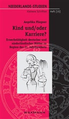 Angelika Fliegner - Kind und/oder Karriere?