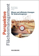 Bernd Siemer, Thomas Weith - Wissen und effiziente Lösungen für Umbruchregionen