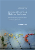 Christian Hofer, Barbara Schröttner - Looking at Learning - Blicke auf das Lernen