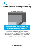 Jeanette Hoffmann - Literarische Gespräche im interkulturellen Kontext