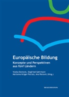 Vlatka Domovic, Siegfried Gehrmann, Marianne Krüger-Potratz, Ana Petravi, Ana Petravic - Europäische Bildung