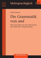 Lirim Selmani - Die Grammatik von 'und'