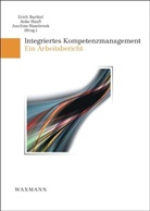 Erich Barthel, Anke Hanft, Joachim Hasebrook - Integriertes Kompetenzmanagement