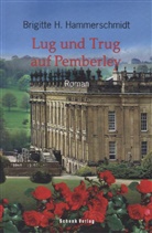 Brigitte H. Hammerschmidt - Lug und Trug auf Pemberley