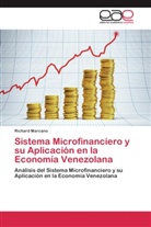 Richard Marcano - Sistema Microfinanciero y su Aplicación en la Economía Venezolana