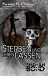 Simon R Green, Simon R. Green - Shaman Bond - Sterben und leben lassen