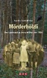 Sandra Gatti-Müller, Sandra Müller Gatti - Mörderhölzli