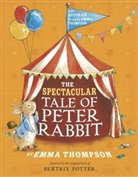 Beatrix Potter, Emma Thompson, Eleanor Taylor - The Spectacular Tale of Peter Rabbit Book and CD