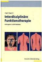 Jürgen Dapprich - Interdisziplinäre Funktionstherapie