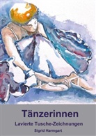 Sigrid Harmgart - Tänzerinnen, lavierte Tuschezeichnungen, Sigrid Harmgart (Posterbuch DIN A2 hoch)