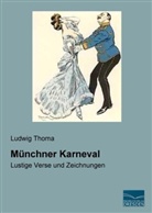 Ludwig Thoma - Münchner Karneval