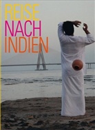 Gerhar Graulich, Gerhard Graulich, Adina Christin Rösch, Adina Christine Rösch, Sinha, Ga Sinha... - Reise nach Indien