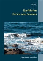Ygrec, . Ygrec - Equilibrium