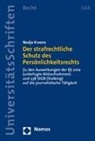 Nadja Kraenz - Der strafrechtliche Schutz des Persönlichkeitsrechts