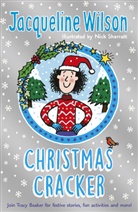 Jacqueline Wilson, Nick Sharrat, Nick Sharratt - The Christmas Cracker