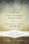 James L Huston, James L. Huston - The British Gentry, the Southern Planter, and the Northern Family