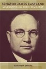 Maarten Zwiers - Senator James Eastland