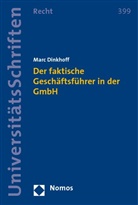Marc Dinkhoff - Der faktische Geschäftsführer in der GmbH