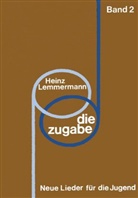Heinz Lemmermann, Heinz Lemmermann - Die Zugabe - Bd.2: Die Zugabe
