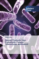 Robert Bara - Natural Products from Endophytic Fungus Talaromyces wortmannii