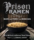 &amp;apos, Gustavo “Goose” Alvarez, Alvarez, Gustavo Alvarez, Gustavo "Goose" Alvarez, Gustavo “Goose” Alvarez... - Prison Ramen
