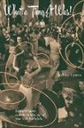 Jeffrey Lyons - What a Time It Was!: Leonard Lyons and the Golden Age of New York Nightlife