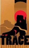 Forrest Gander - The Trace