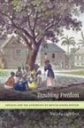 Natasha Lightfoot - Troubling Freedom