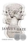 Carlo Galli, Carlo/ Sitze Galli, Adam Sitze - Janus''s Gaze