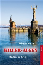 Rebecca Netzel - Killer-Algen