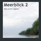 Dirk Jürgensen, Dirk Jürgensen - Düsseldorf - Meerblick 2