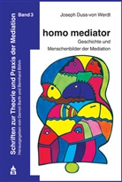 Joseph Duss-von Werdt - homo mediator