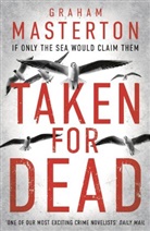 Graham Masterton - Taken for Dead