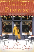 Amanda Prowse, Prowse Amanda - The Christmas Cafe